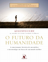 futuro da humanidade, O - Augusto Cury.epub
